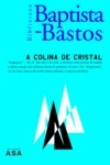 Colina De Cristal, A