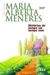 Historias De Tempo Vai Tempo Vem