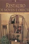Restauro De Moveis E Objectos