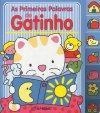 Primeiras Palavras Do Gatinho, As