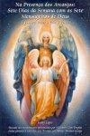 Presenca Dos Arcanjos, Na