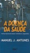 Doenca Da Saude, A