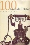 100 Anos De Telefone 1876 1976