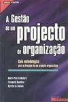 Gestao De Um Projecto De Organizacao, A