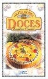 Melhores Doces, Os