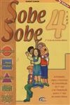 Sobe Sobe 4 Ano