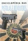 Enciclopedia Das Pistolas E Revolveres