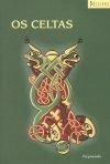 Celtas, Os