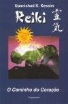 Reiki O Caminho Do Coracao