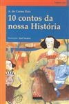 10 Contos Da Nossa Historia
