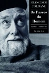 Passos Do Homem, Os
