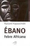 Ebano Febre Africana