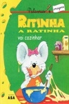 Ritinha A Ratinha Vai Cozinhar