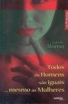 Todos Os Homens Sao Iguais Mesmo As Mulh