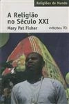 Religiao No Seculo Xxi, A