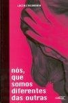 Nos Que Somos Diferentes Das Outras