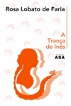 Tranca De Ines, A