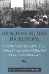 Novos Muros Da Europa, Os