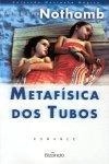 Metafisica Dos Tubos