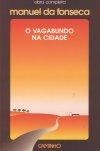 Vagabundo Na Cidade, O