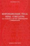 Responsabilidade Fiscal Penal Cumulativa