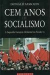 Cem Anos De Socialismo Vol2