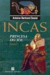 Princesa Do Sol - Incas Vol1