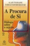 Procura De Si, A