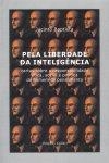 Pela Liberdade Da Inteligencia