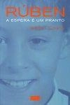 Ruben A Espera E Um Pranto