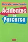 Acidentes De Percurso