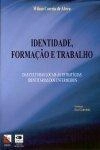 Identidade Formacao E Trabalho
