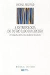 Antropologia Do Outro Lado Do Espelho, A