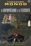 Hipopotamo E O Filosofo, O