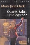 Queres Saber Um Segredo