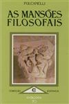 Mansoes Filosofais, As