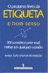 Pequeno Livro Da Etiqueta E Bom Senso