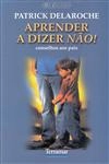 Aprender A Dizer Nao