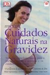 Cuidados Naturais Na Gravidez
