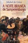 Noite Branca De Sampetersburgo, A