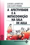 Afectividade E A Metacognicao Sala Aula