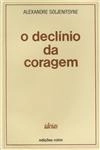 Declinio Da Coragem, O