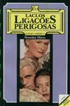Ligacoes Perigosas