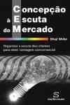Cem Concepcao A Escuta Do Mercado