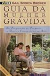 Guia Da Mulher Gravida