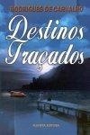 Destinos Tracados