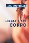 Escuta O Teu Corpo