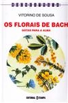 Florais De Bach, Os