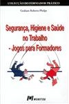 Seguranca Higiene E Saude No Trabalho