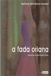Fada Oriana, A